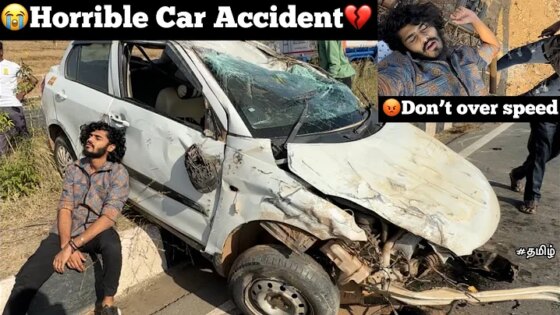 Horrible Car AccidentDon’t go over speed miss u TTF Chennai to Thirupathi to Mumbai