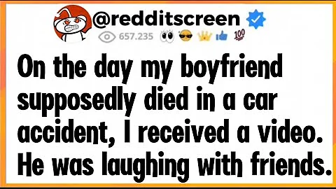 On the day my boyfriend died in a car accident